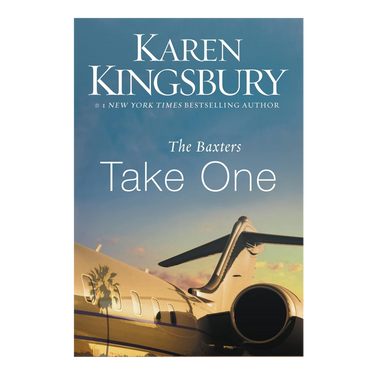 Take One (The Baxters) Above the Line Series - Book 1