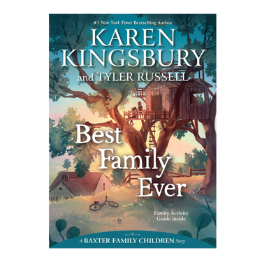 Best Family Ever (Baxter Family Children Series - Book 1)