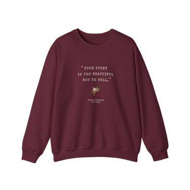 Too Beautiful Sweatshirt