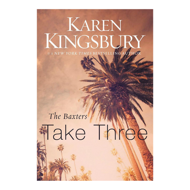 Take Three (The Baxters) Above the Line Series - Book 3