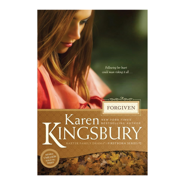 Forgiven (The Baxters) Firstborn Series - Book 2