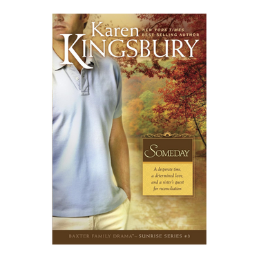 Someday (The Baxters) Sunrise Series - Book 3